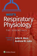 West's respiratory physiology : the essentials /