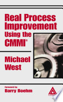 Real process improvement using the CMMI /
