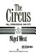 The Circus : MIS, operations 1945-1972 /