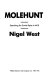 Molehunt : searching for Soviet spies in MI5 /