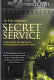 At Her Majesty's secret service : the chiefs of Britain's intelligence agency, MI6 /