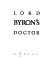 Lord Byron's doctor : a novel /