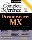Dreamweaver MX : the complete reference /
