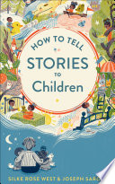 How to tell stories to children /