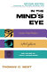 In the mind's eye : creative visual thinkers, gifted dyslexics, and the rise of visual technologies /