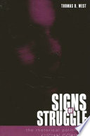 Signs of struggle : the rhetorical politics of cultural difference /