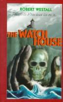 The watch house /