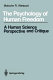 The psychology of human freedom : a human science perspective and critique /