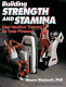 Building strength and stamina : new Nautilus training for total fitness /