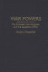 War powers : the president, the Congress, and the question of war /
