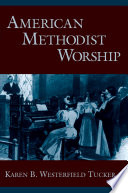 American Methodist worship /