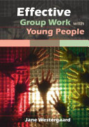 Effective group work with young people /