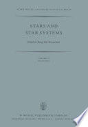 Stars and Star Systems : Proceedings of the Fourth European Regional Meeting in Astronomy Held in Uppsala, Sweden, 7-12 August, 1978 /