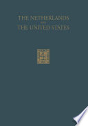 The Netherlands and the United States : Their Relations in the Beginning of the Nineteenth Century /