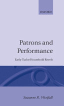 Patrons and performance : early Tudor household revels /