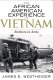The African American experience in Vietnam : brothers in arms /