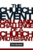 The church event : call and challenge of a church Protestant /