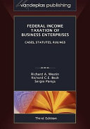 Federal income taxation of business enterprises : cases, statutes, rulings.