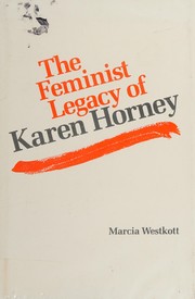 The feminist legacy of Karen Horney /