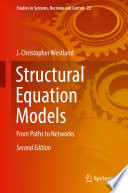 Structural Equation Models : From Paths to Networks /