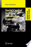 Social capital in the knowledge economy : theory and empirics /