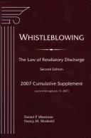 Whistleblowing : the law of retaliatory discharge /