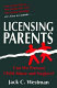 Licensing parents : can we prevent child abuse and neglect? /