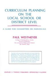 Curriculum planning on the local school or district level : a guide for committees or individuals /