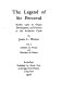 The legend of Sir Perceval ; studies upon its origin, development, and position in the Arthurian cycle /