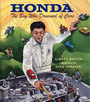 Honda : the boy who dreamed of cars /