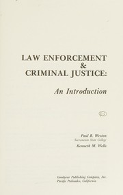 Law enforcement & criminal justice ; an introduction /