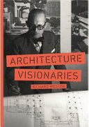 Architecture visionaries /