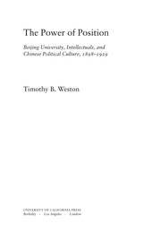 The power of position : Beijing University, intellectuals, and Chinese political culture, 1898-1929 /