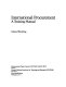 International procurement : a training manual /