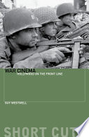 War cinema : Hollywood on the front line /
