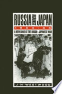 Russia against Japan, 1904-1905 : a new look at the Russo-Japanese War /