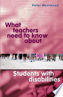 What teachers need to know about students with disabilities /