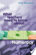 What teachers need to know about numeracy /