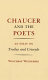 Chaucer and the poets : an essay on Troilus and Criseyde /