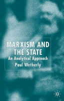 Marxism and the state : an analytical approach /