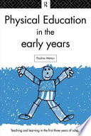 Physical education in the early years /