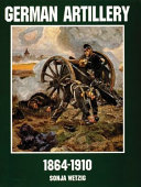 German artillery, 1864-1910 /
