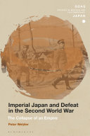 Imperial Japan and defeat in the Second World War : the collapse of an empire /