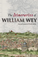 The itineraries of William Wey /