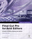 Final cut pro for Avid editors /