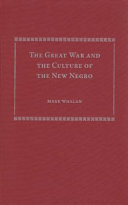 The Great War and the culture of the new negro /