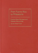From Puerto Rico to Philadelphia : Puerto Rican workers and postwar economies /