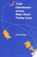 Trade liberalization among major world trading areas /