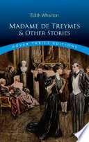Madame de Treymes and other stories /