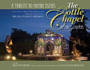 The Bottle Chapel at Airlie Gardens : a tribute to Minnie Evans : a pictorial guide to the installation designed and built by Virginia Wright-Frierson /